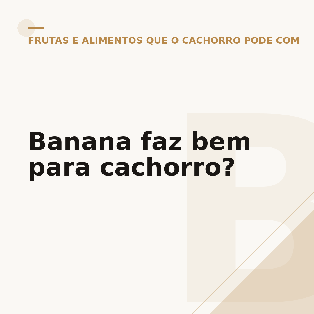 Banana faz bem para cachorro?
