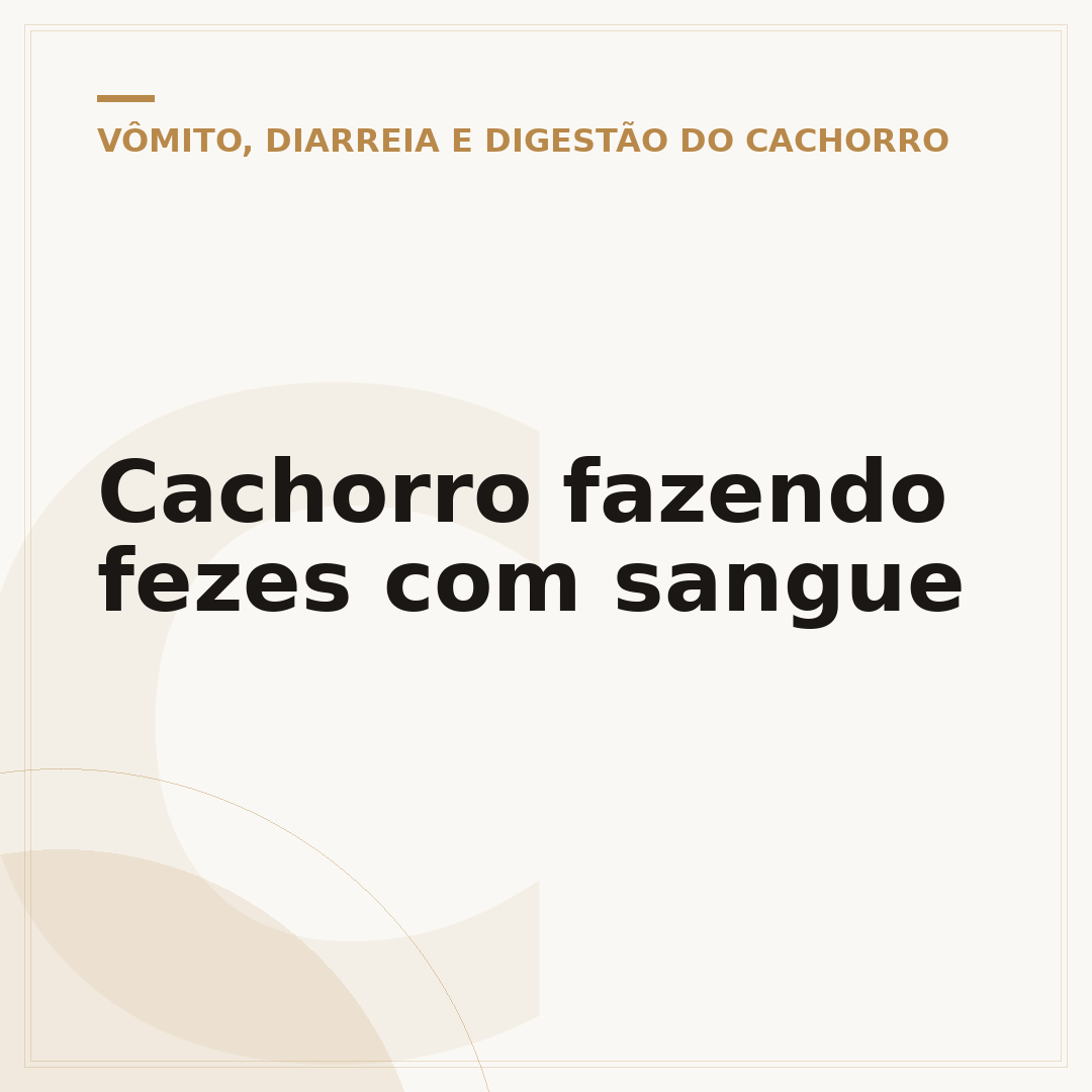 Cachorro fazendo fezes com sangue
