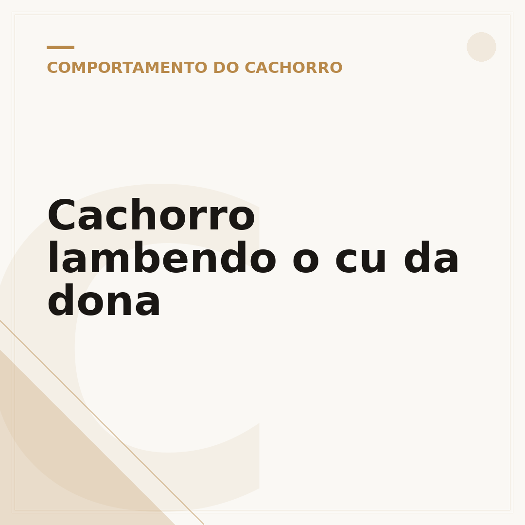 Cachorro lambendo o cu da dona