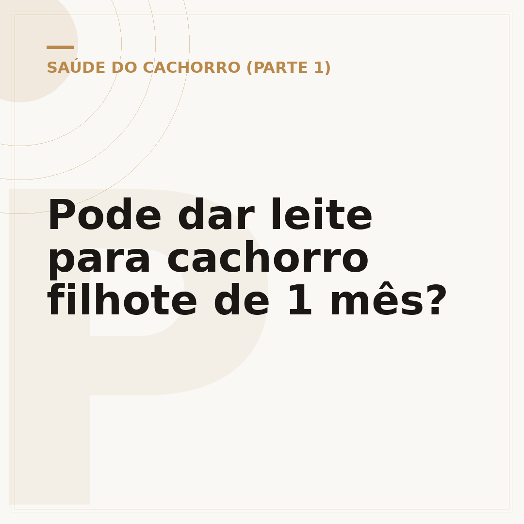 Pode dar leite para cachorro filhote de 1 mês?