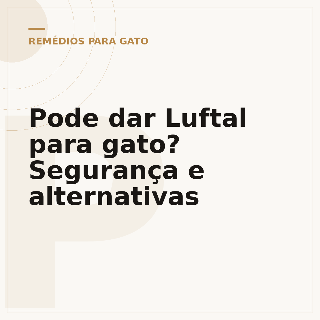 Pode dar Luftal para gato? Segurança e alternativas
